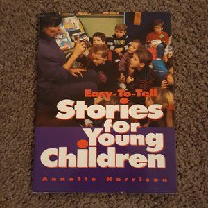 Easy-To-Tell Stories for Young Children